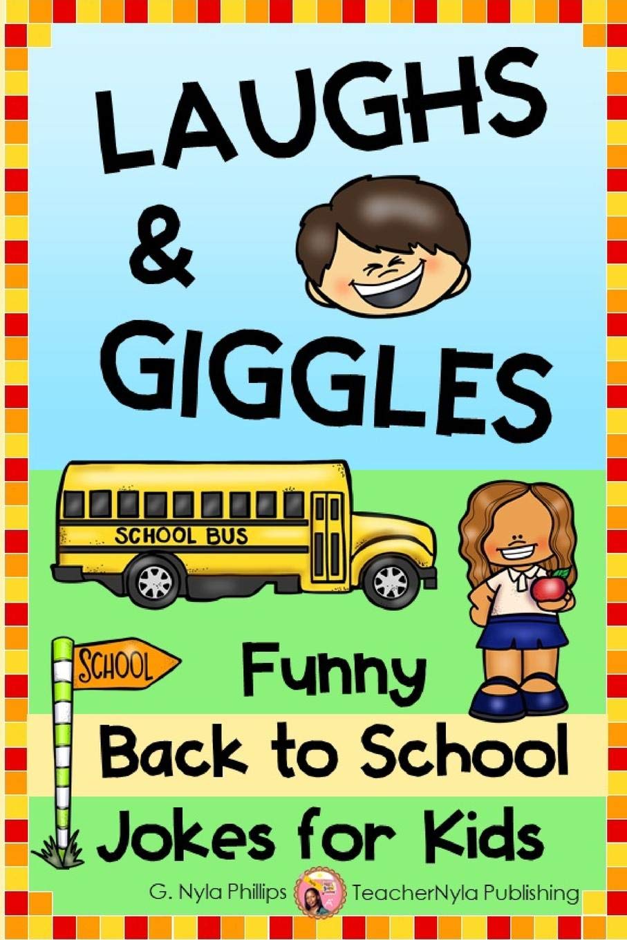 Laughs and Giggles: Funny Back to School Jokes for Kids (Seasonal Joke Books),Used