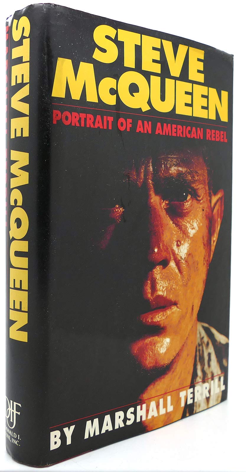 Steve McQueen: Portrait of an American Rebel,New