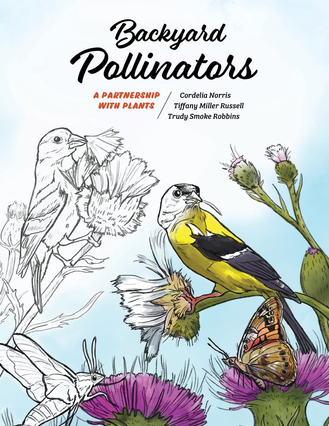 Backyard Pollinators: A Partnership with Plants (Coloring Wonder),Used