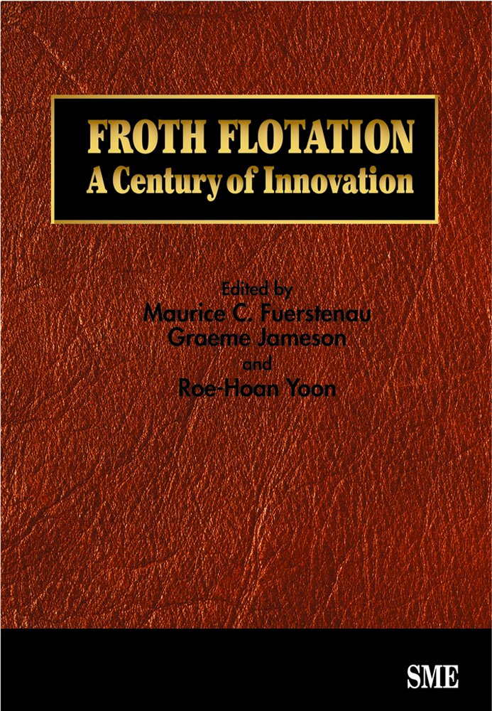 Froth Flotation: A Century of Innovation,Used