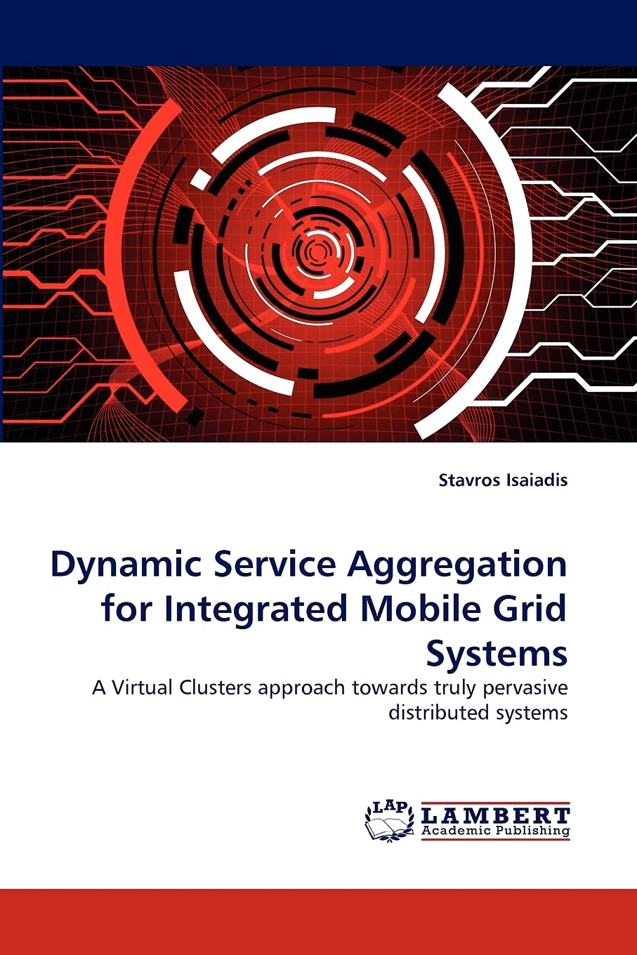 Dynamic Service Aggregation for Integrated Mobile Grid Systems: A Virtual Clusters approach towards truly pervasive distributed ,Used