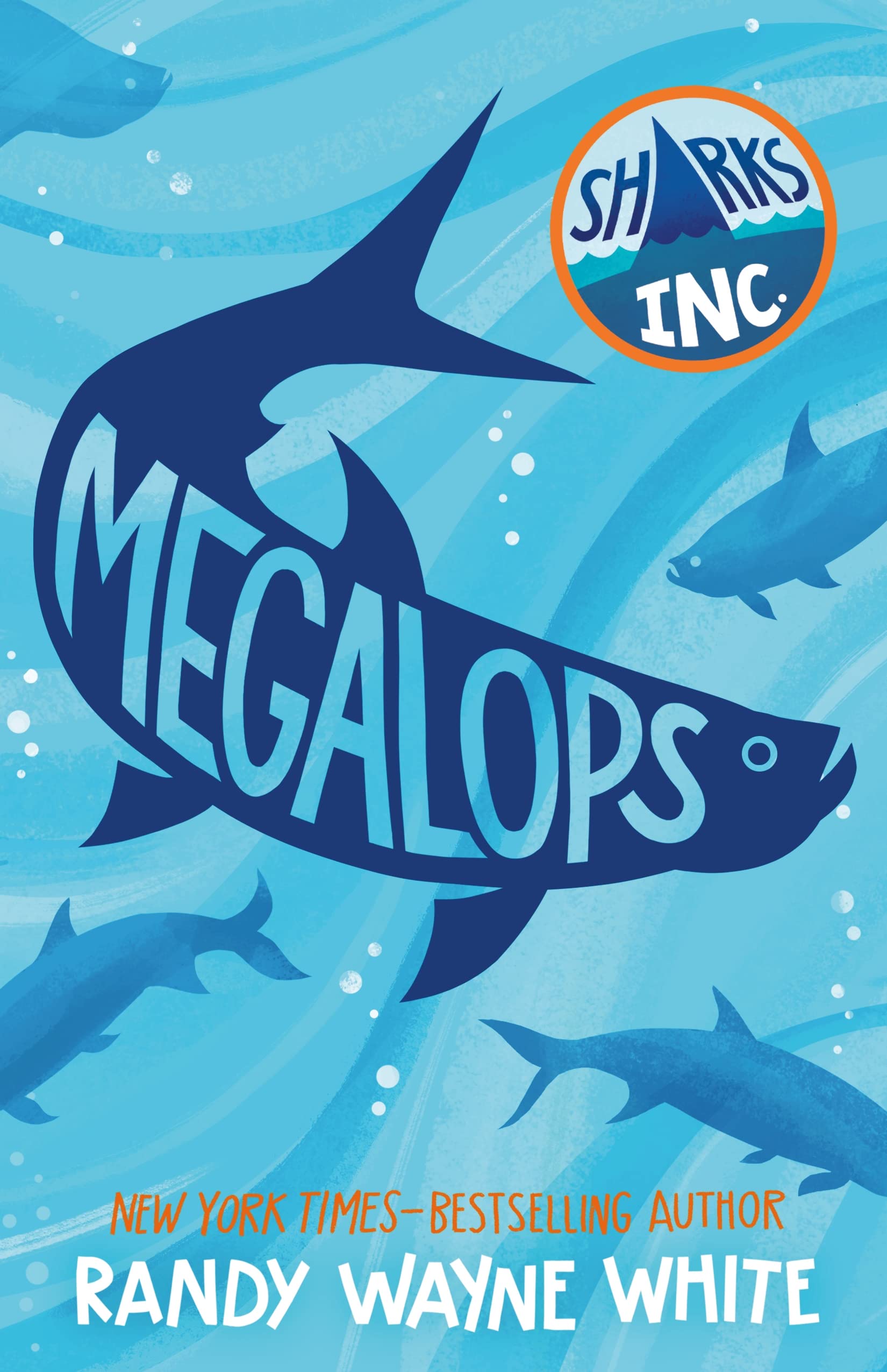 Megalops: A Sharks Incorporated Novel (Sharks Incorporated, 4),Used