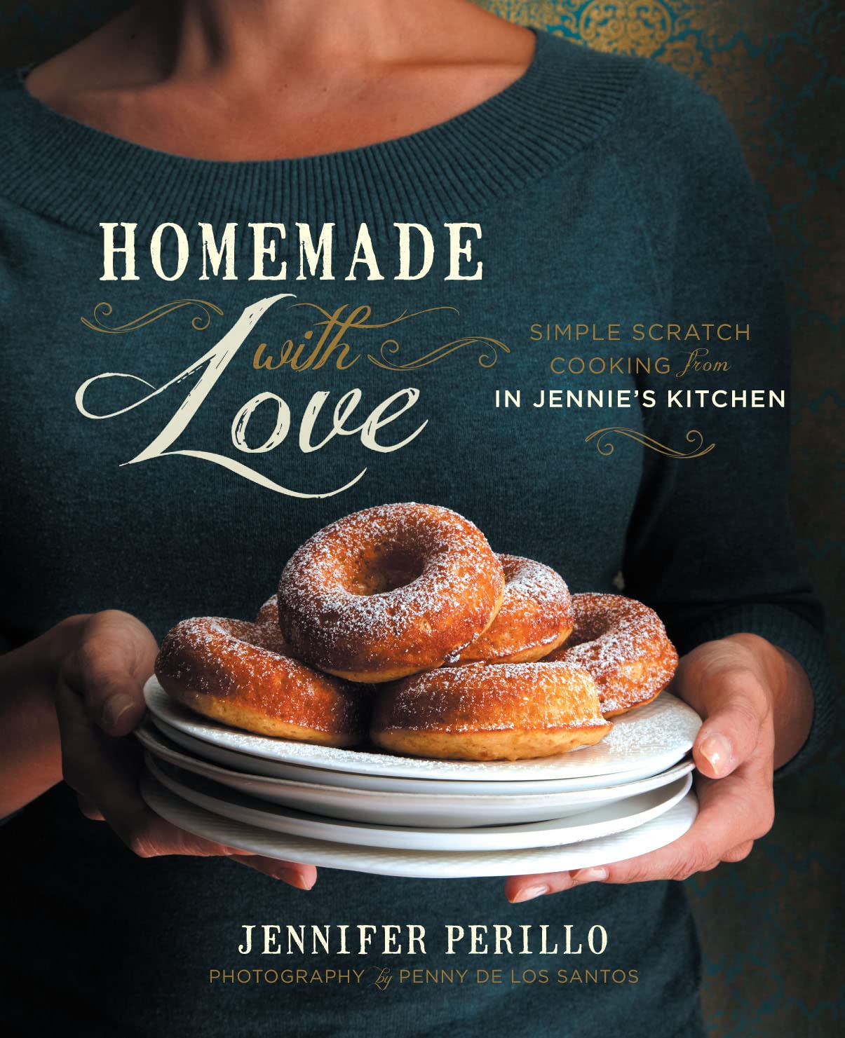 Homemade With Love: Simple Scratch Cooking From In Jennies Kitchen