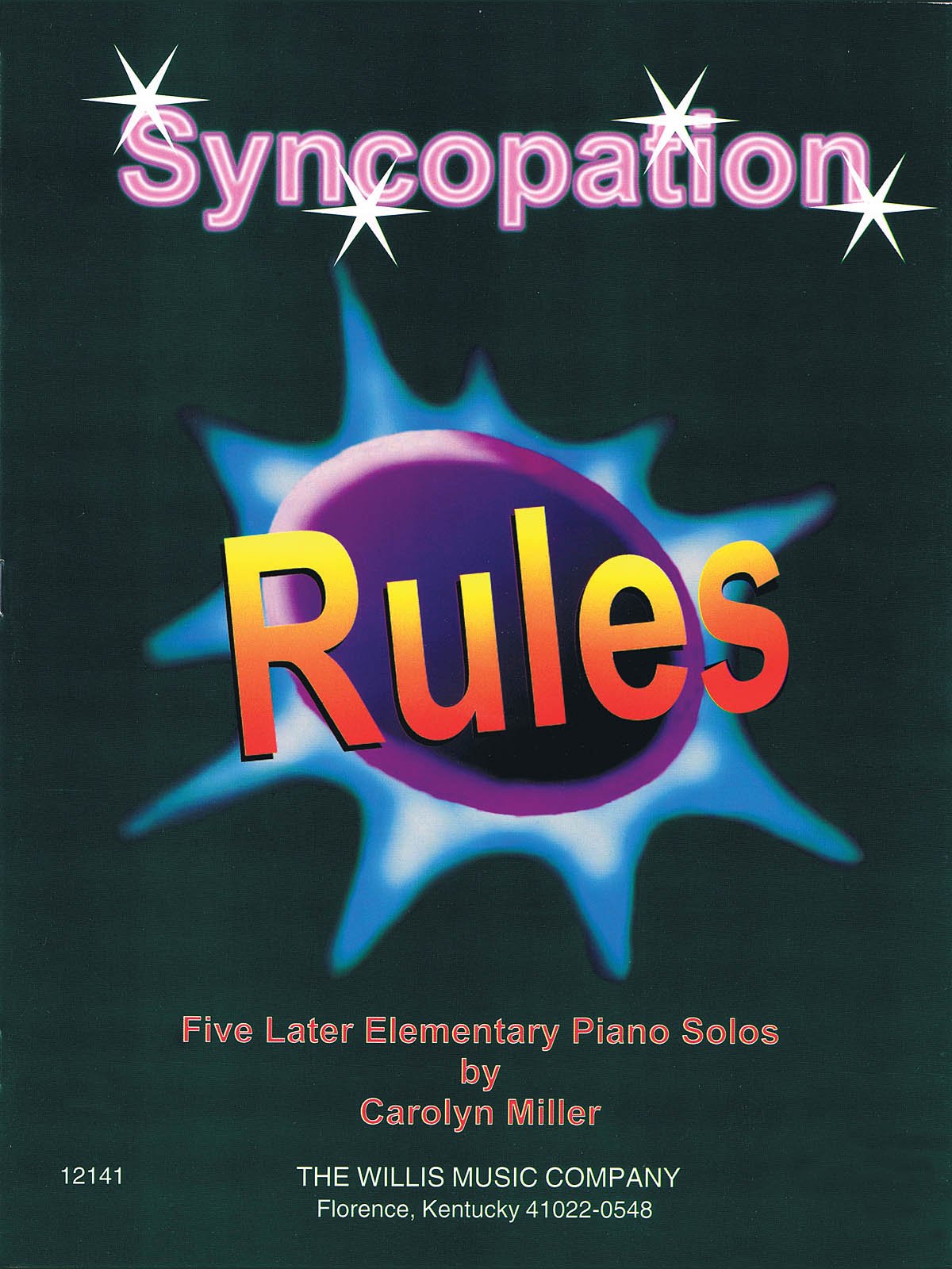 Syncopation Rules: Five Later Elementary Piano Solos,Used