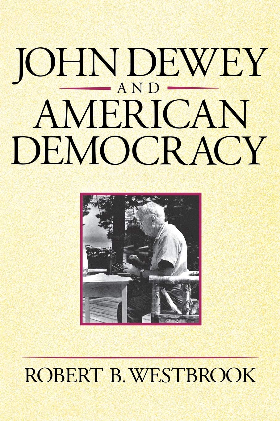 John Dewey and American Democracy (Cornell Paperbacks),Used