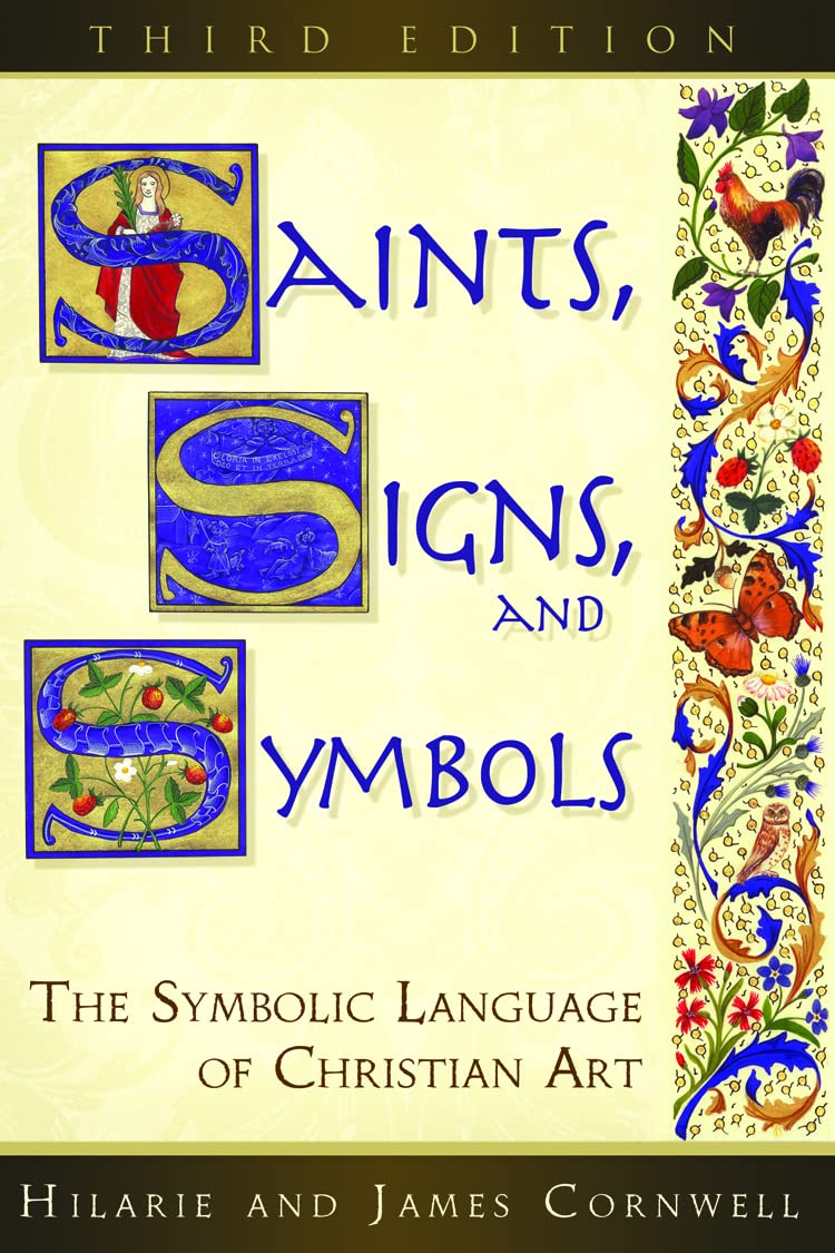 Saints, Signs, And Symbols: The Symbolic Language Of Christian Art 3Rd Edition,Used