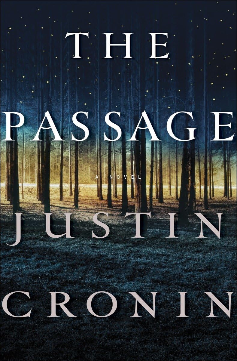 The Passage: A Novel (Book One Of The Passage Trilogy),New