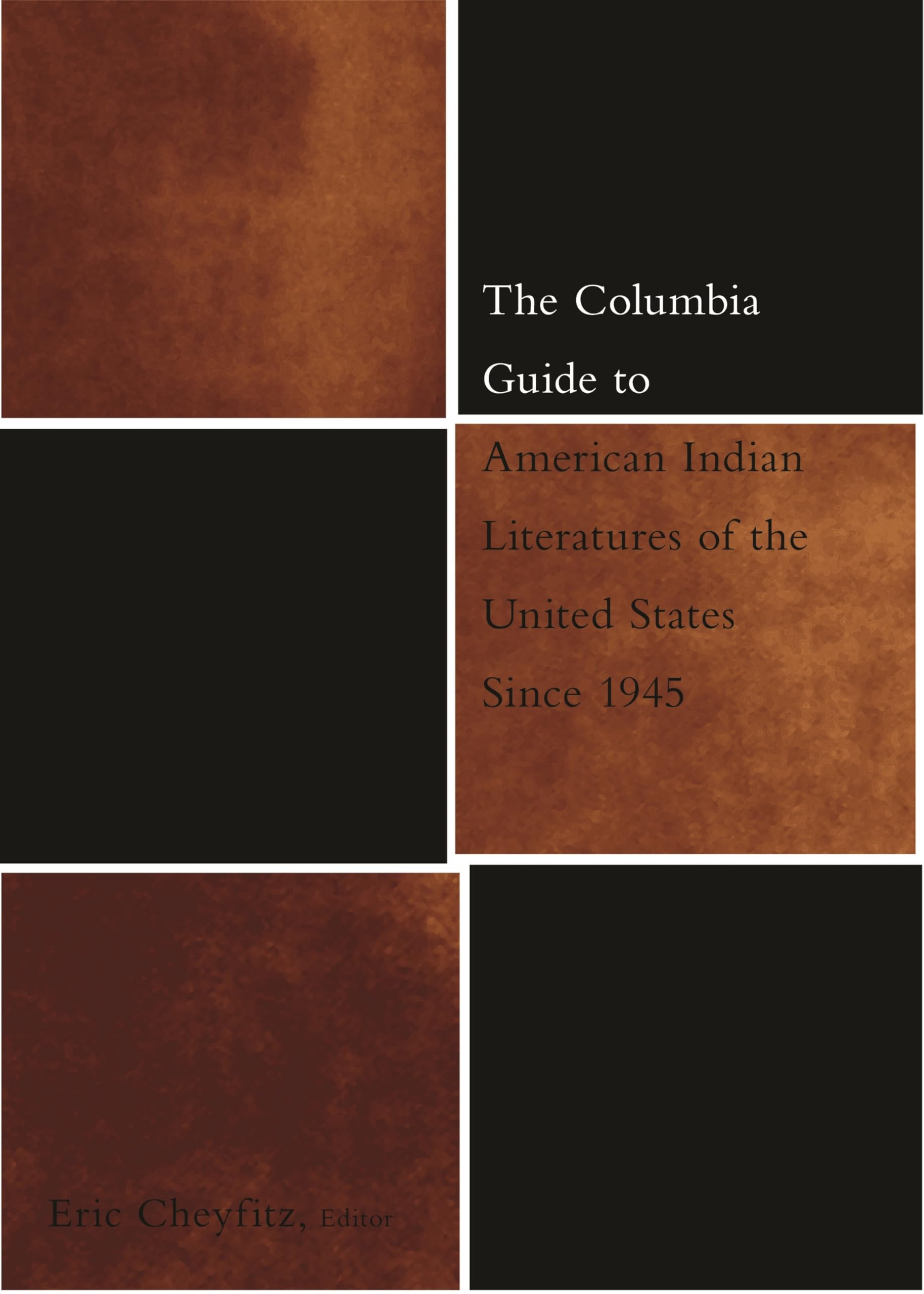 The Columbia Guide To American Indian Literatures Of The United States Since 1945,Used