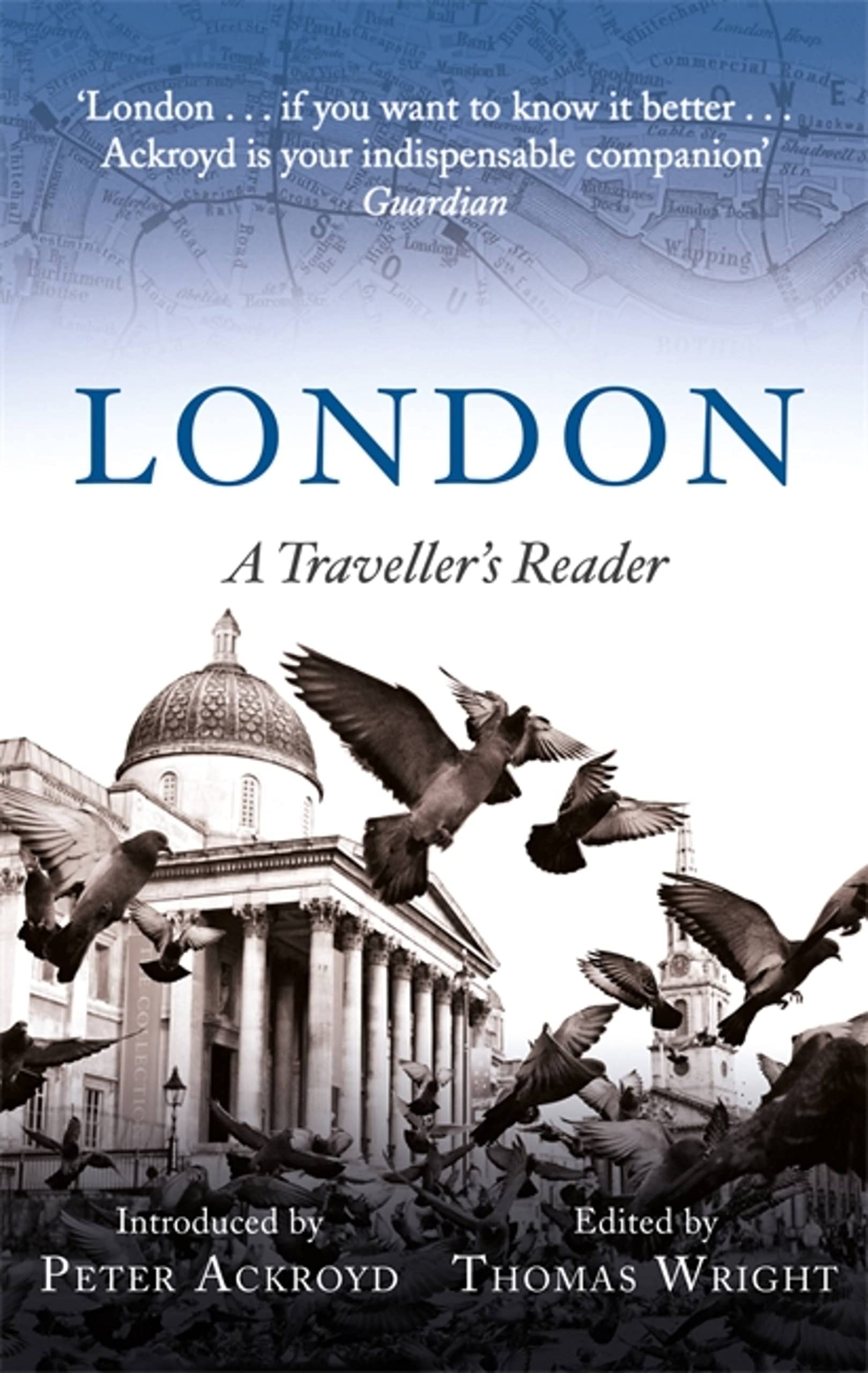 London: A Traveller's Reader (A Traveller's Companion),New