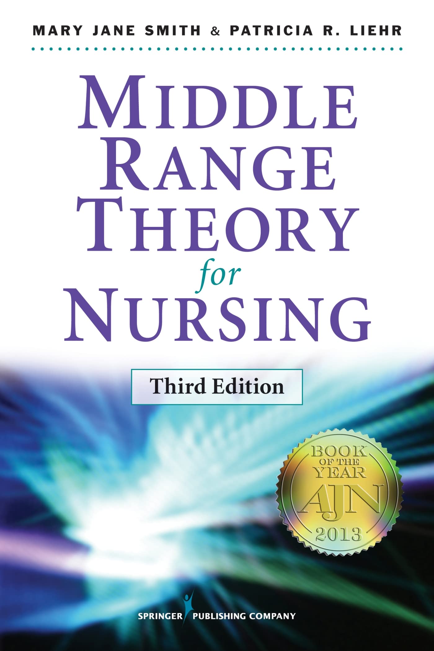 Middle Range Theory For Nursing: Third Edition