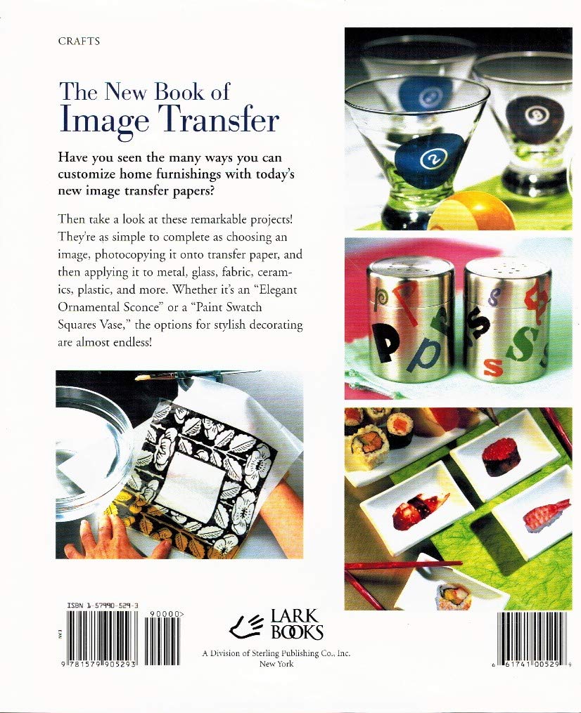 The New Book of Image Transfer: How to Add Any Image to Almost Anything with Fabulous Results,Used