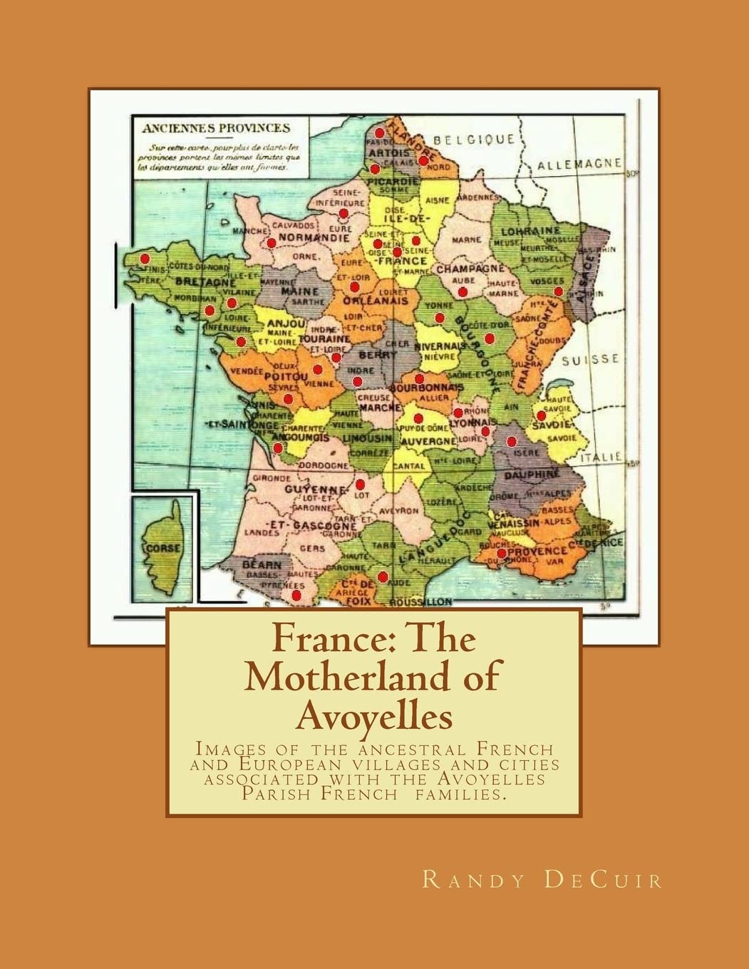 France: The Motherland of Avoyelles,Used