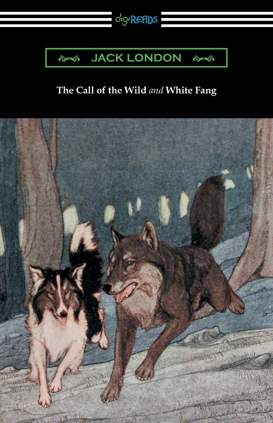 The Call of the Wild and White Fang (Illustrated by Philip R. Goodwin and Charles Livingston Bull),Used
