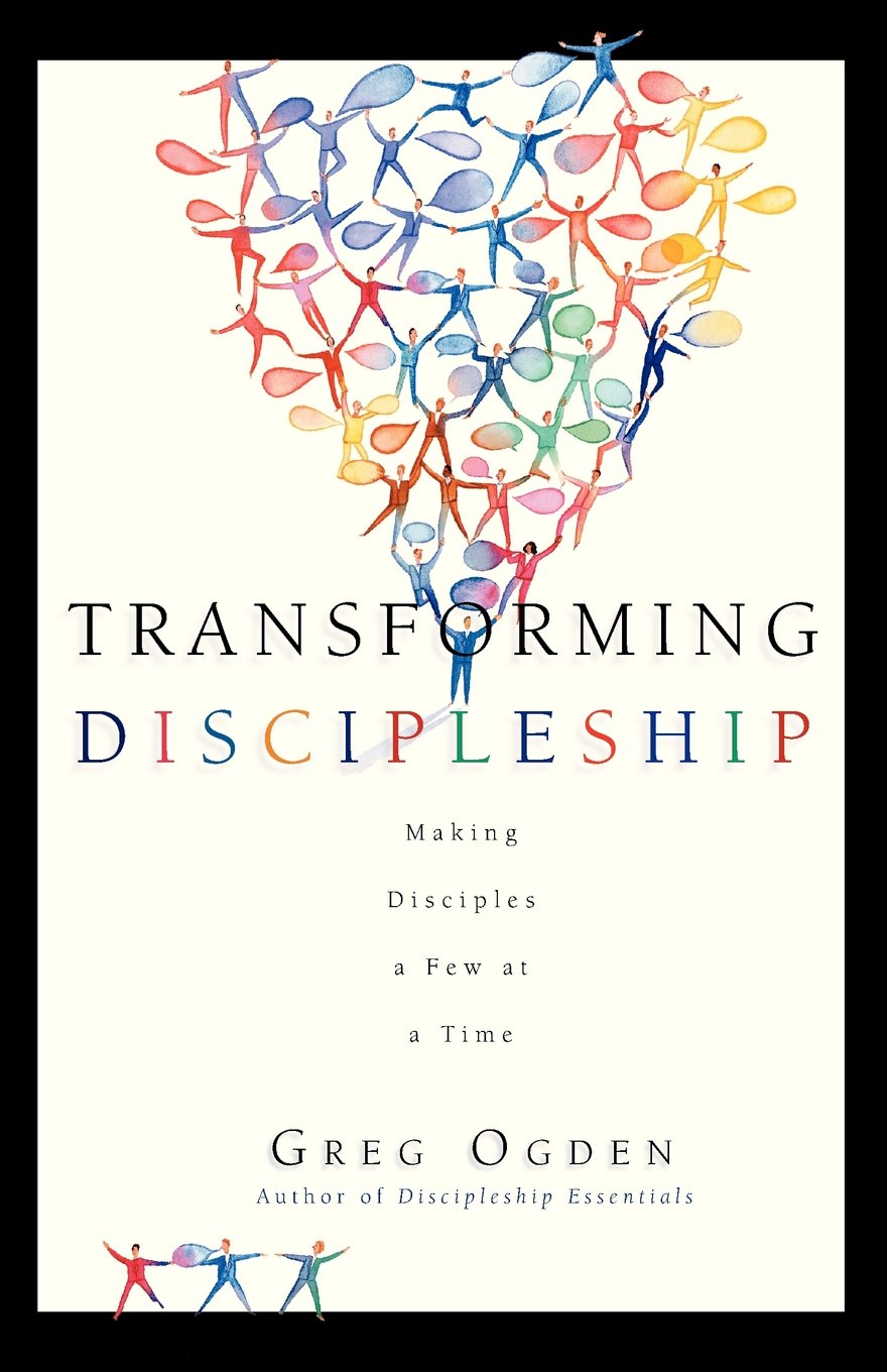Transforming Discipleship: Making Disciples a Few at a Time,Used