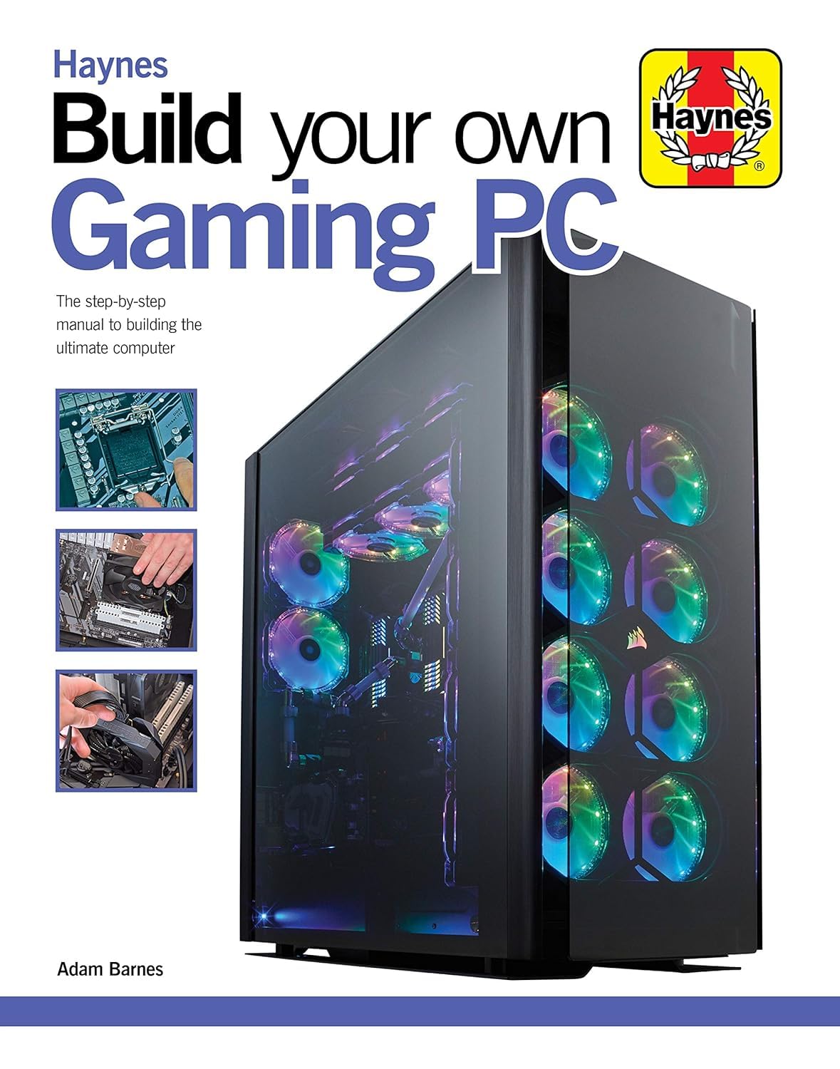 Build Your Own Gaming PC: The stepbystep manual to building the ultimate computer (Haynes Manuals),Used