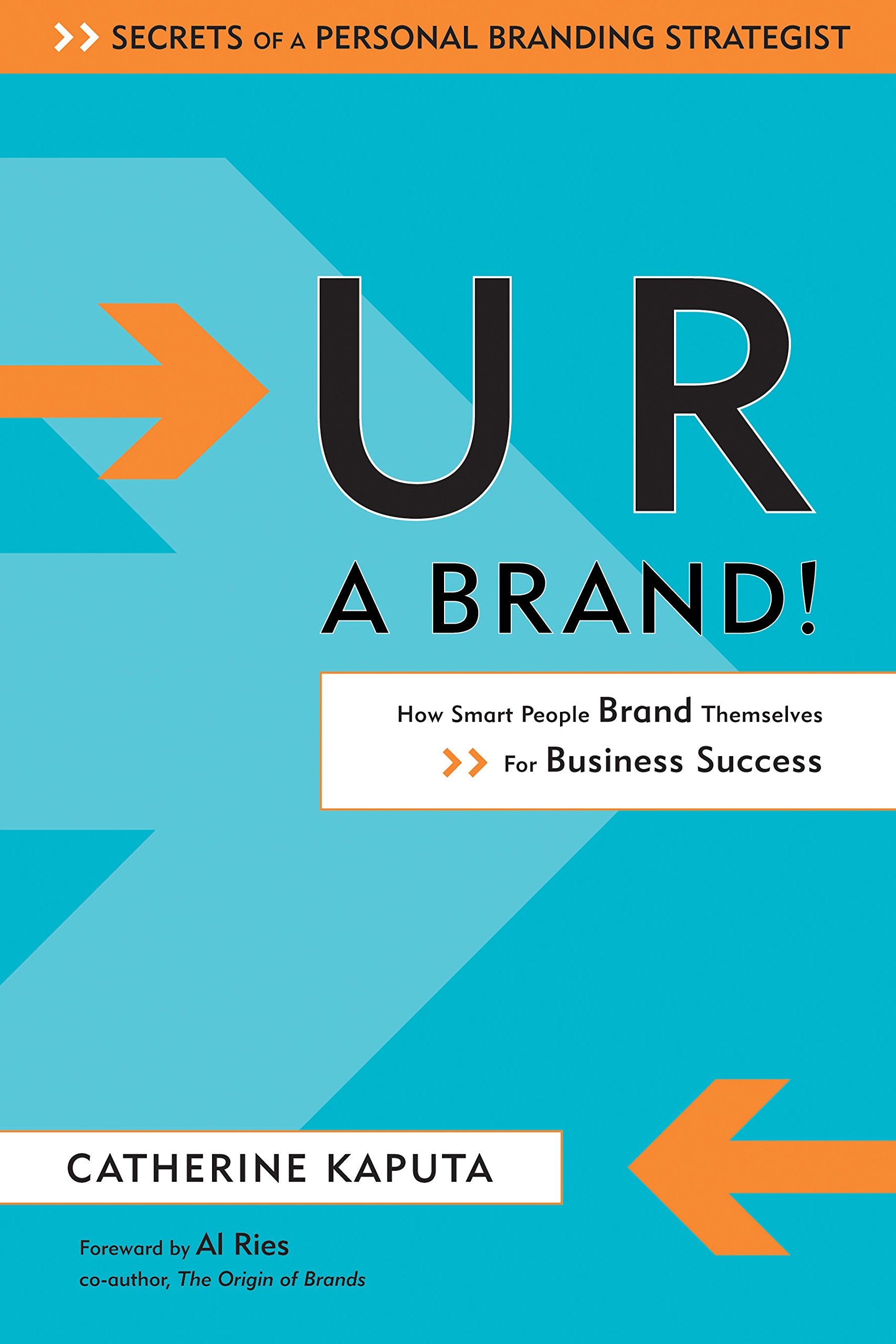 U R a Brand! How Smart People Brand Themselves for Business Success,Used