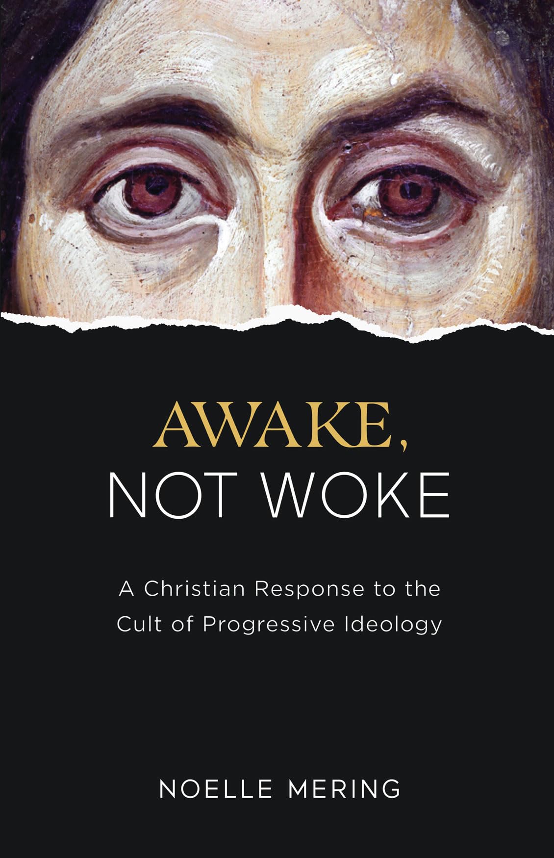 Awake, Not Woke: A Christian Response To The Cult Of Progressive Ideology