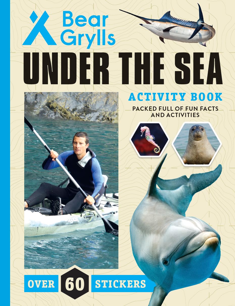 Under the Sea (Bear Grylls Activity Books),New