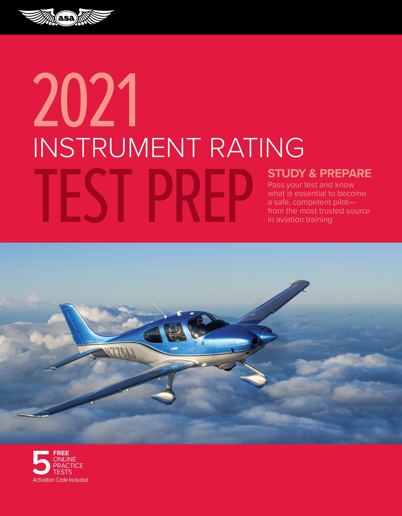 Instrument Rating Test Prep 2021: Study & Prepare: Pass your test and know what is essential to become a safe, competent pilot f,New