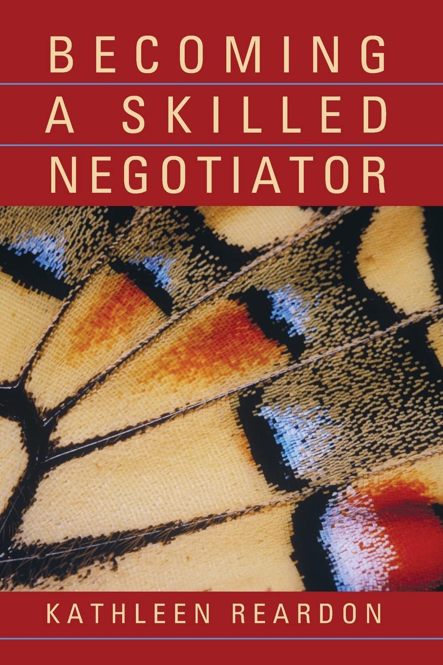 Becoming a Skilled Negotiator,New