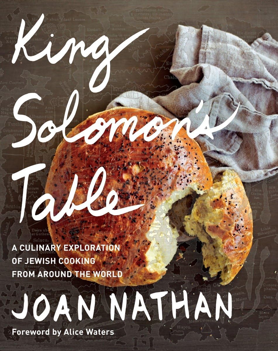 King Solomon'S Table: A Culinary Exploration Of Jewish Cooking From Around The World: A Cookbook