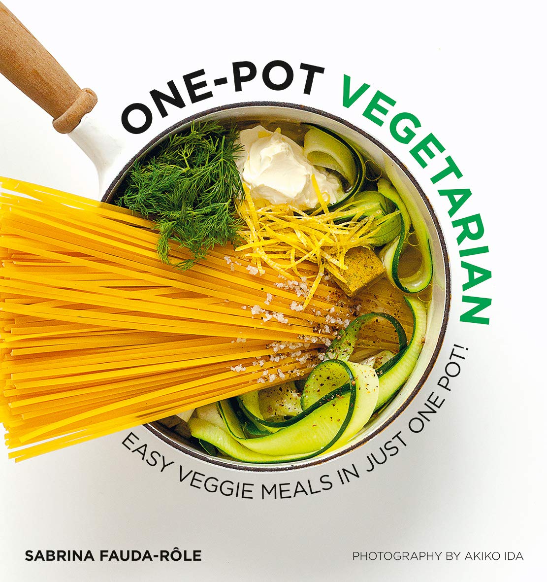 One Pot Vegetarian: Easy Veggie Meals in Just One Pot!,Used