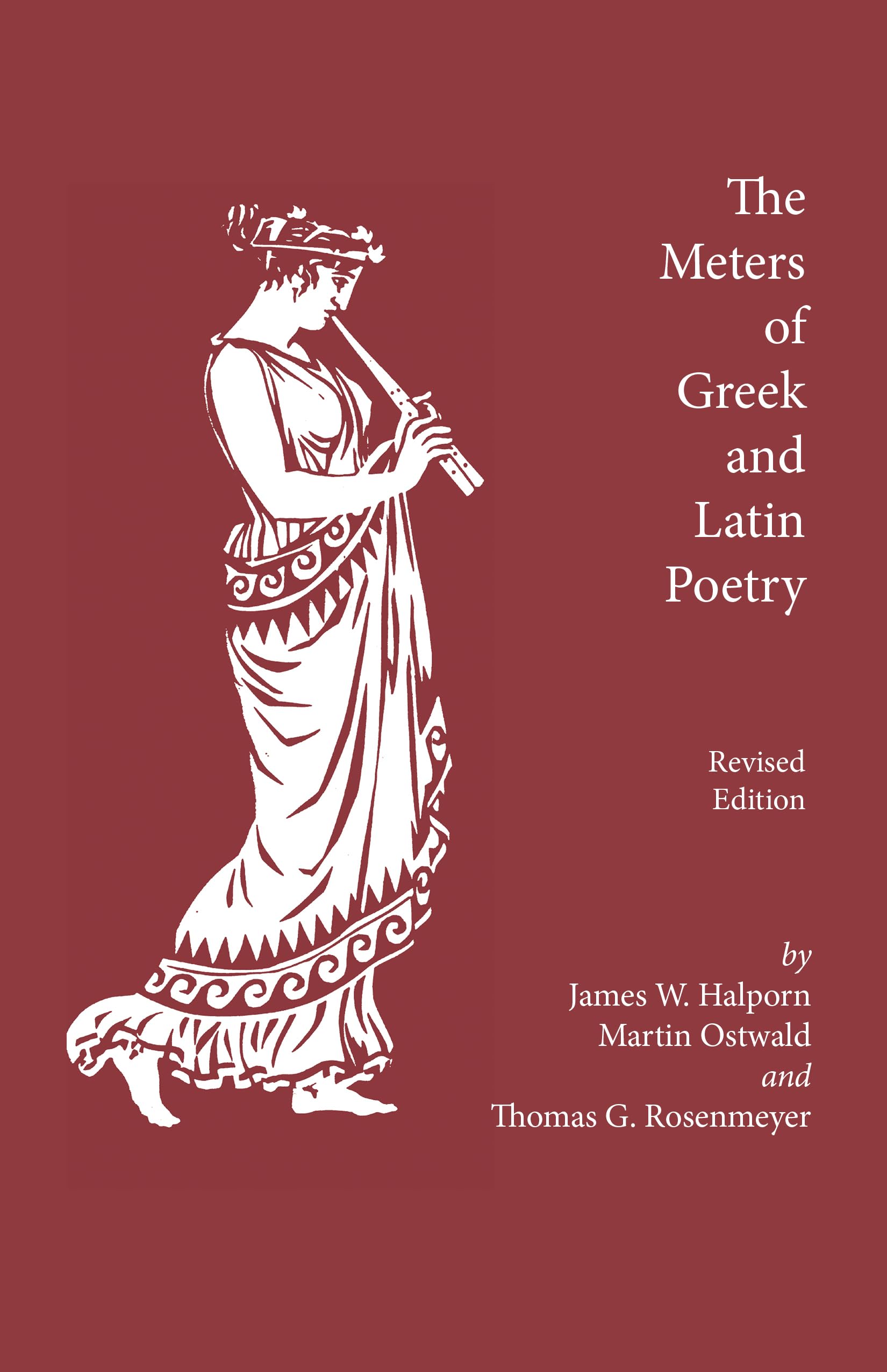The Meters of Greek and Latin Poetry,New