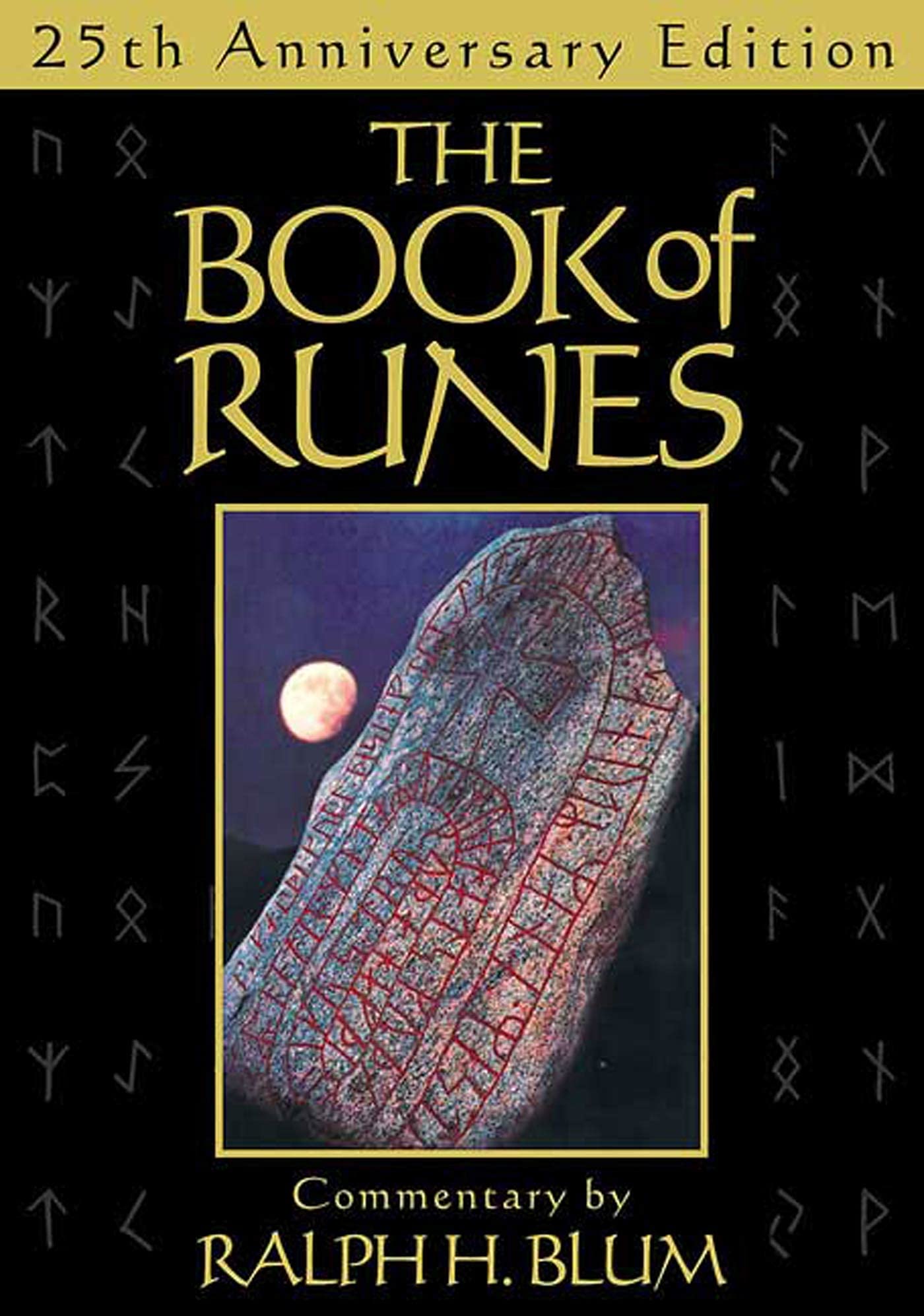 The Book of Runes 25th Anniversary Edition - Bestselling Divination Book with Rune Stones Set by Unknown