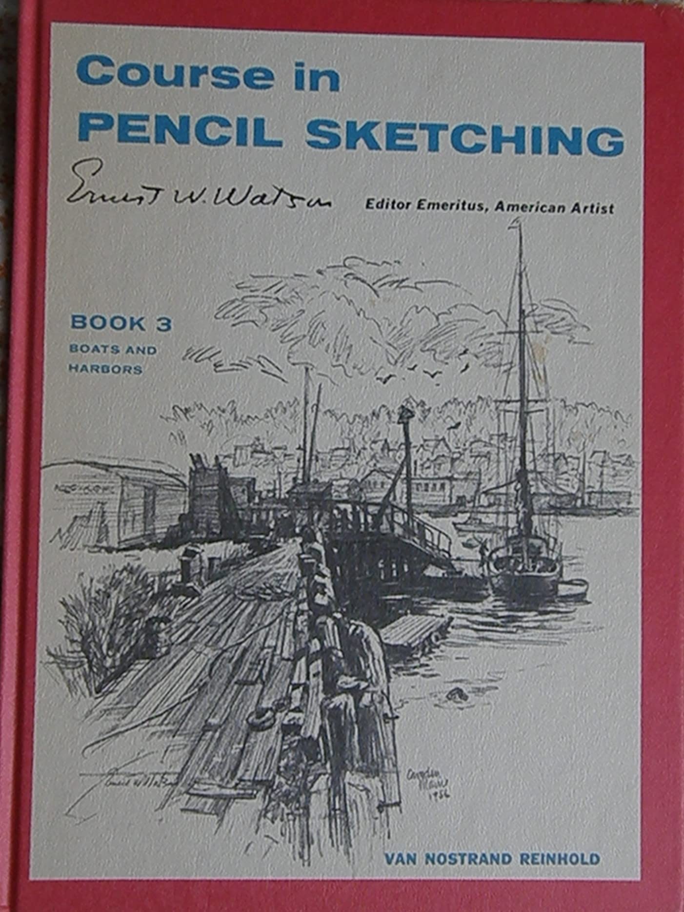 Ernest W. Watson's Course in pencil sketching: Four books in one,Used