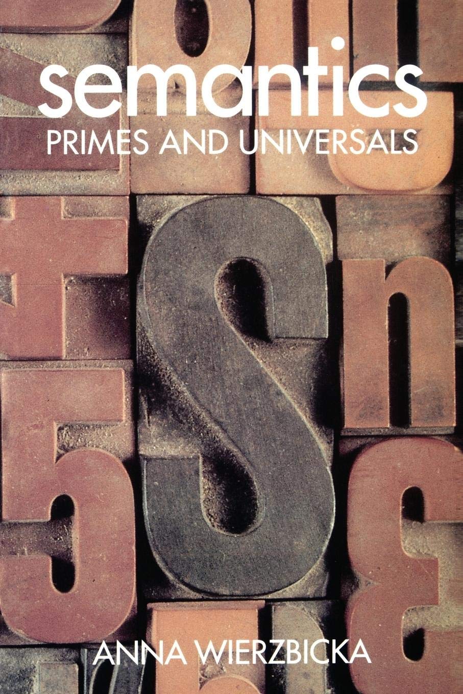 Semantics: Primes and Universals (St. in Classification Data Analysis),Used