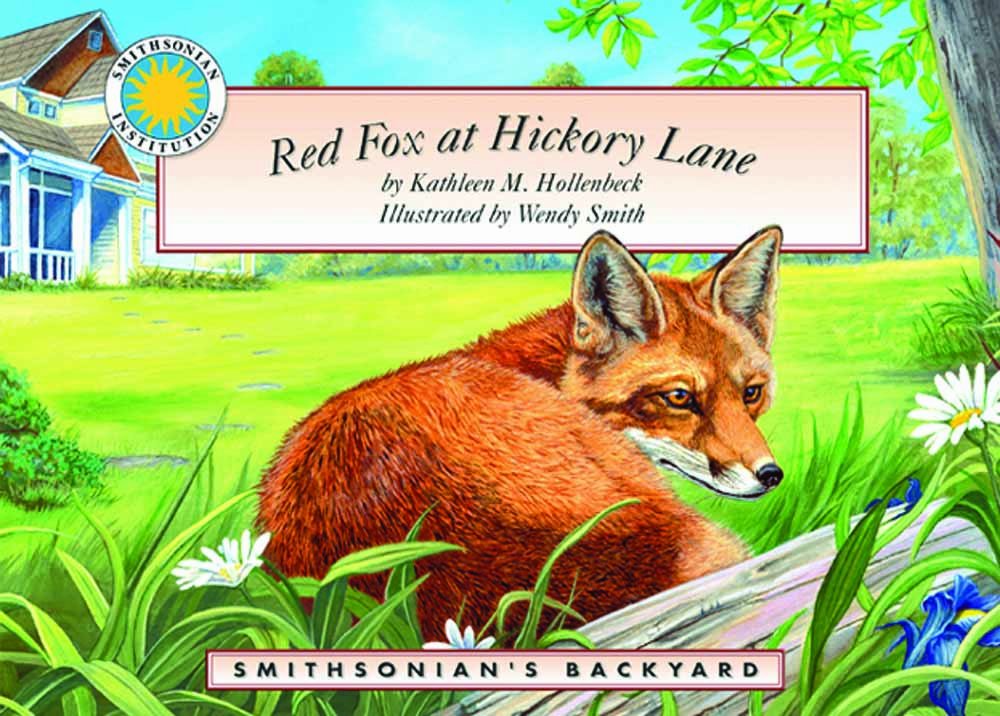 Red Fox at Hickory Lane  a Smithsonian's Backyard Book,Used