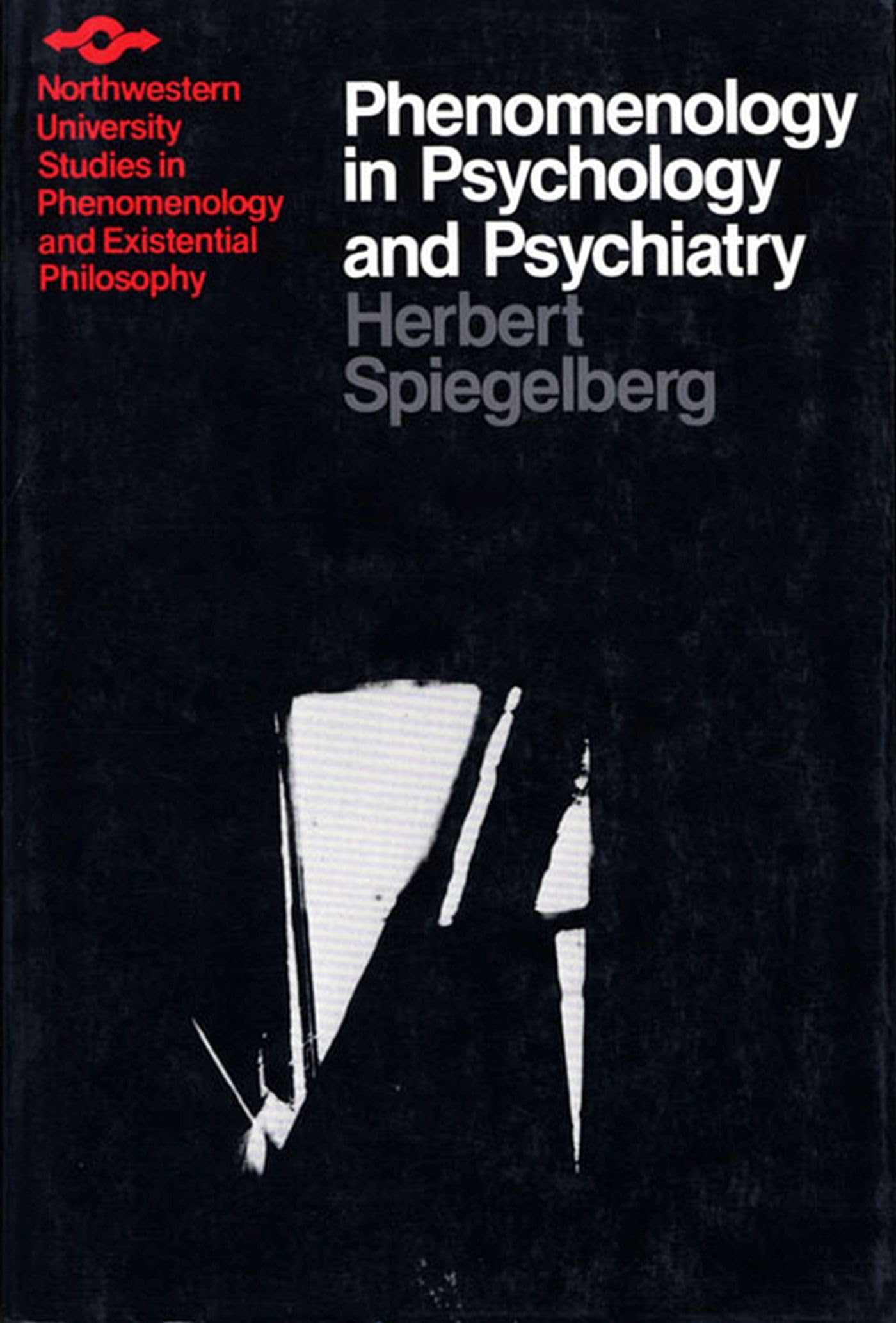 Phenomenology in Psychology and Psychiatry: A Historical Introduction (Studies in Phenomenology and Existential Philosophy),Used