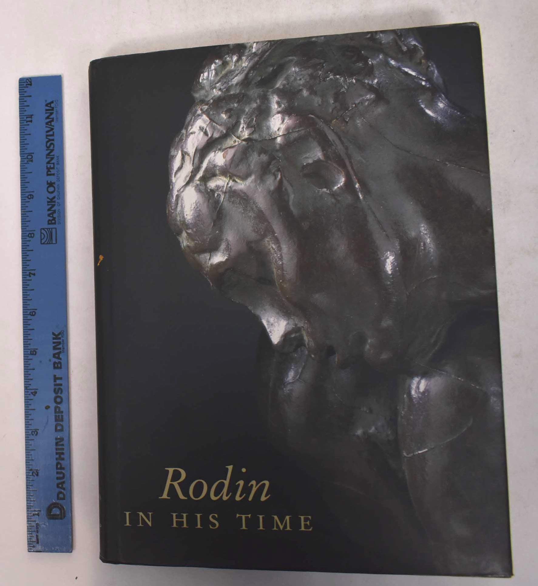 Rodin in His Time: The Cantor Gifts to the Los Angeles County Museum of Art,Used