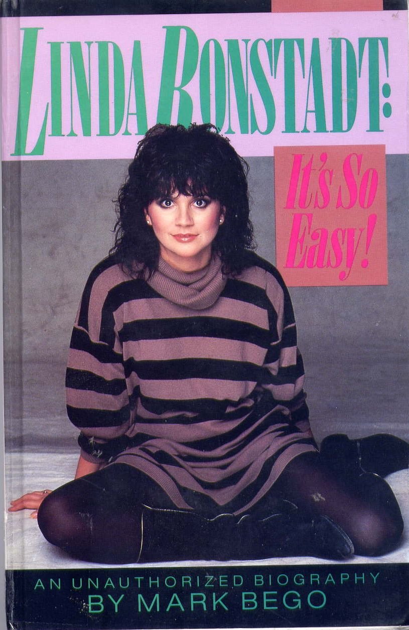 Linda Ronstadt: It's So Easy : An Unauthorized Biography,Used
