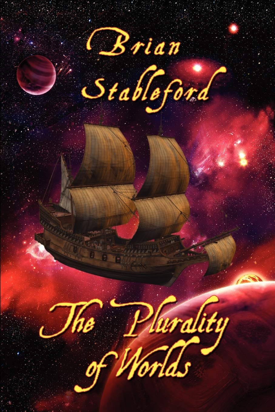 The Plurality Of Worlds: A Sixteenthcentury Space Opera,Used