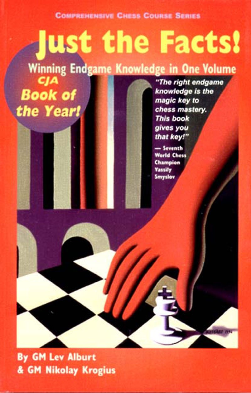Just the Facts! Winning Endgame Knowledge in One Volume (Comprehensive Chess Course Series),Used