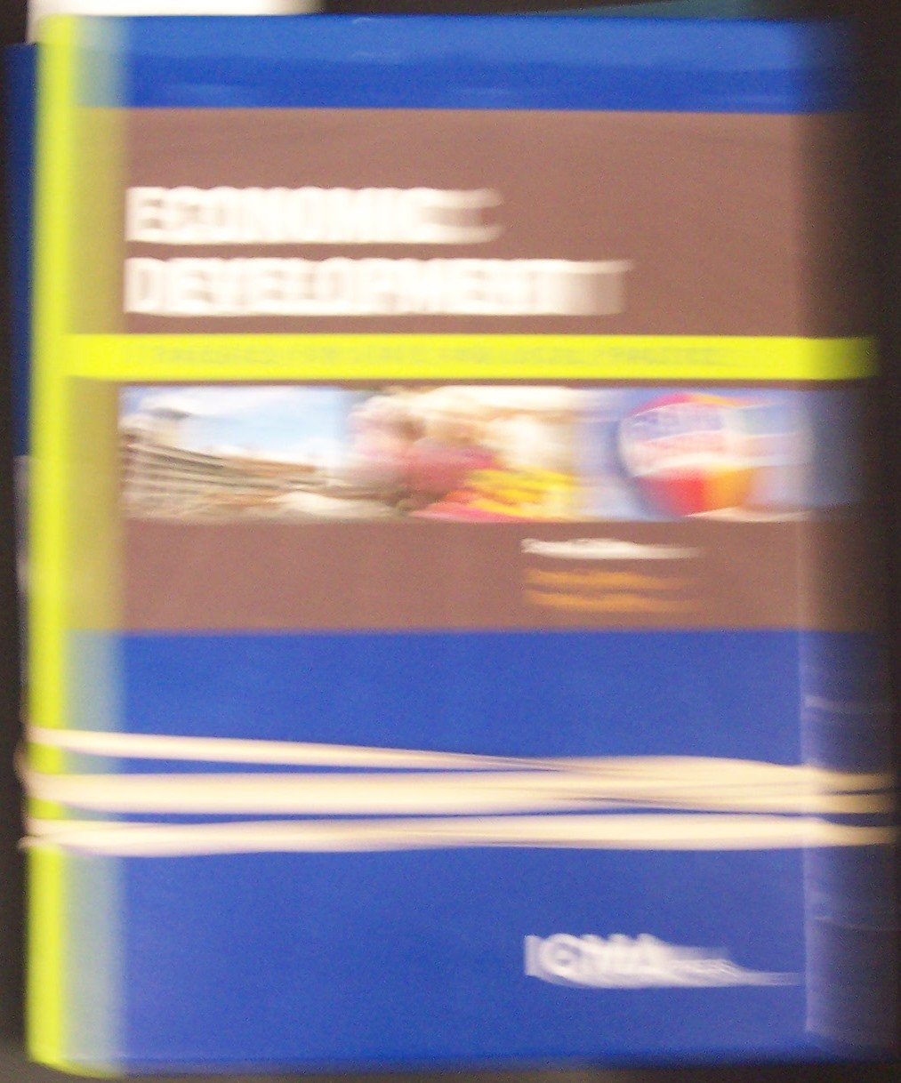 Economic Development: Strategies For State And Local Practice,2Nd Editionhardcover. 2010,New