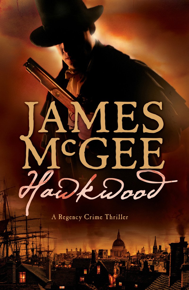Hawkwood: A Regency Crime Thriller,Used