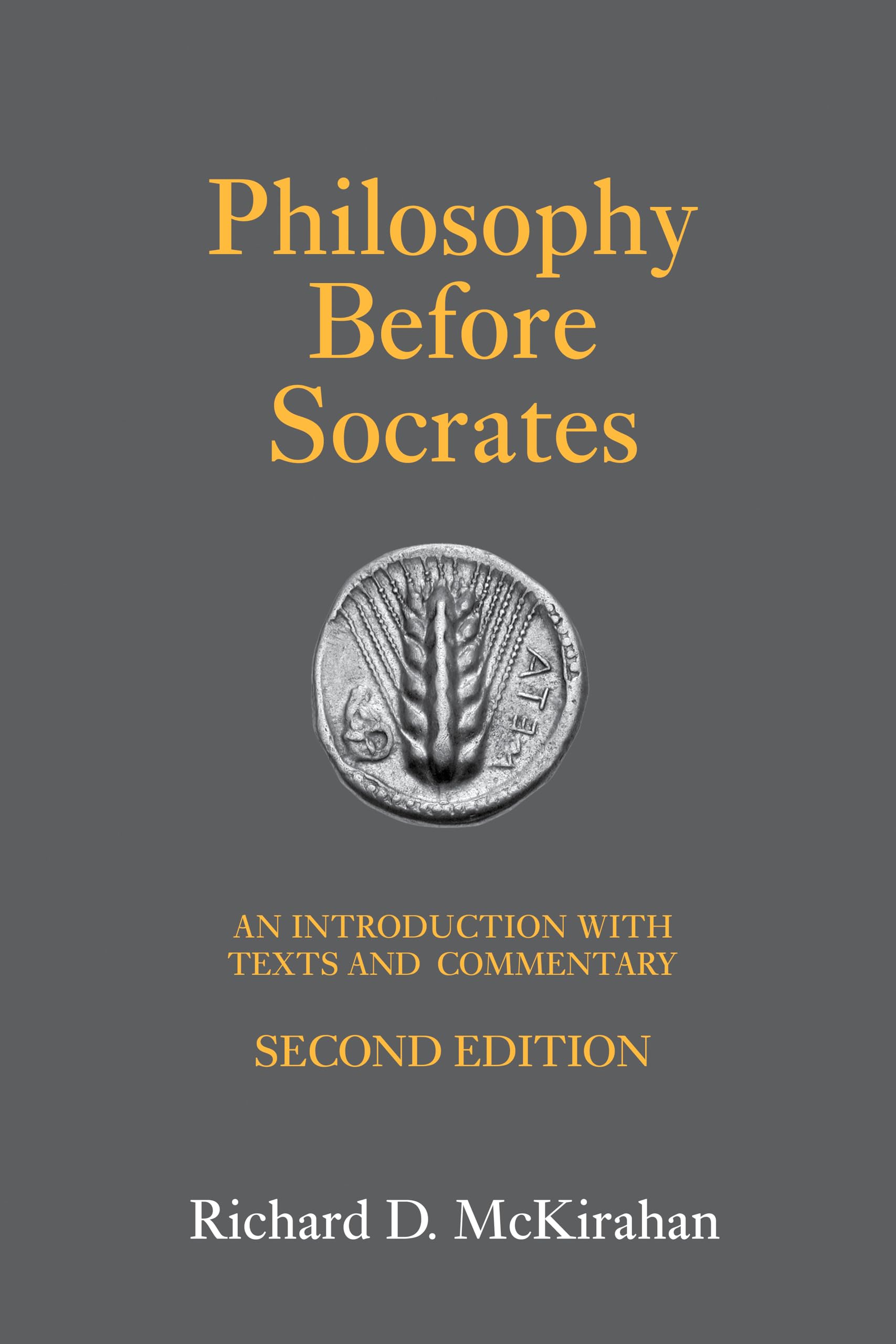 Philosophy Before Socrates: An Introduction With Texts And Commentary