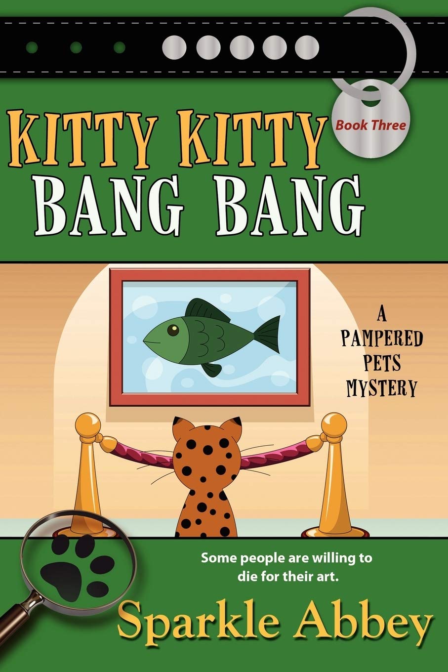 Kitty Kitty Bang Bang: A Pampered Pets Mystery (Pampered Pets Mysteries) (Volume 3),Used