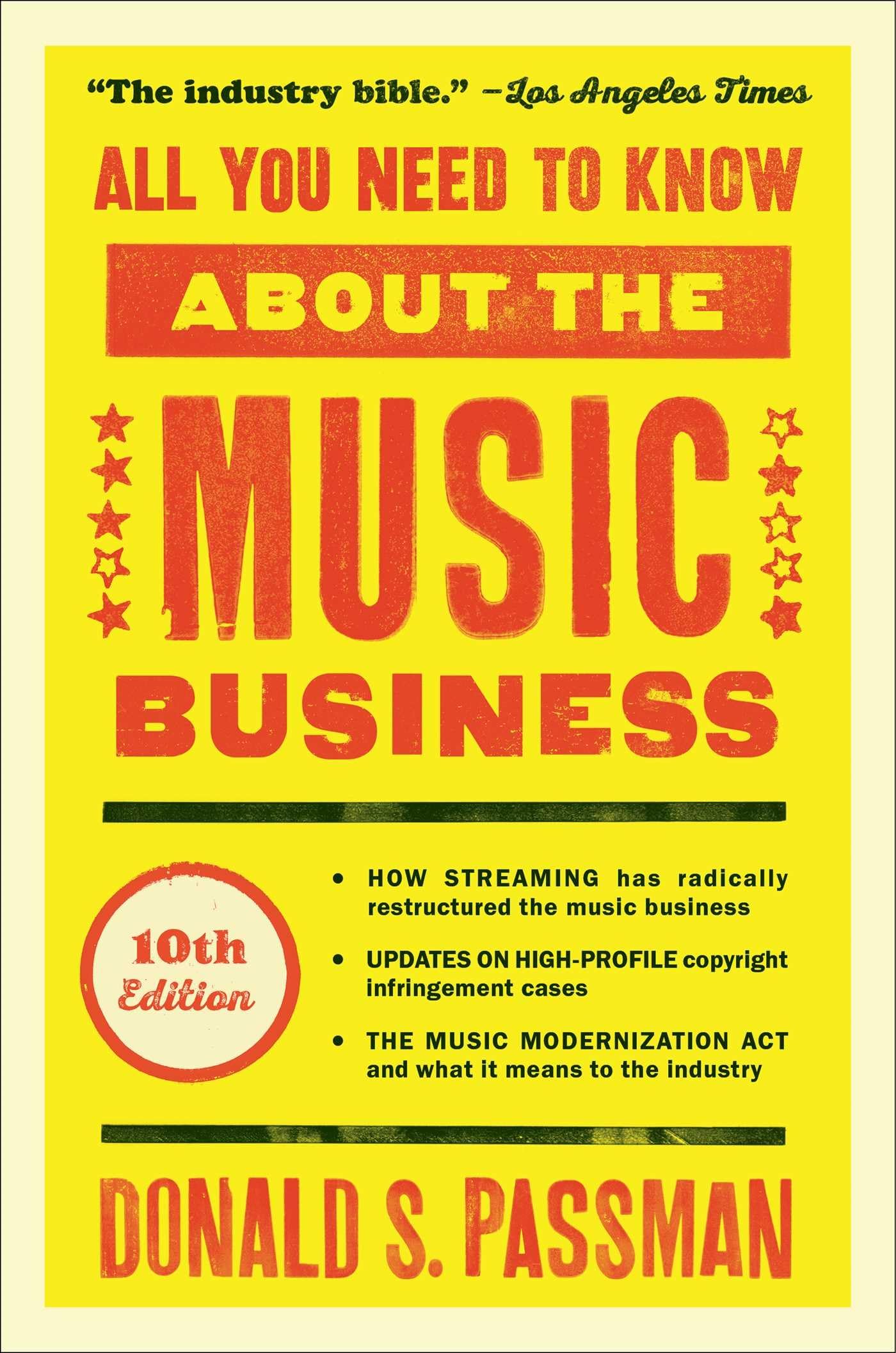 All You Need to Know About the Music Business: 10th Edition,New
