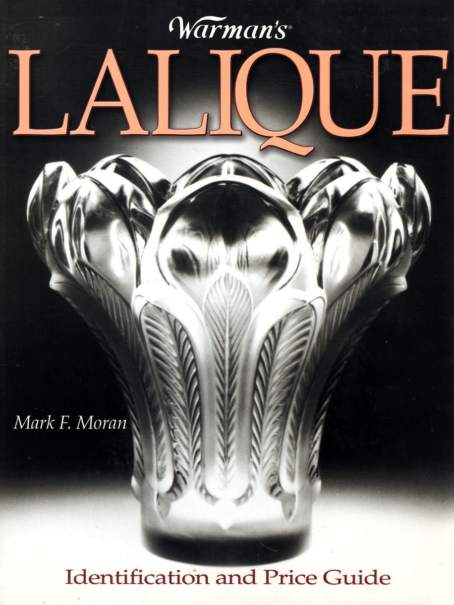 Warman's Lalique: Identification and Price Guide,Used