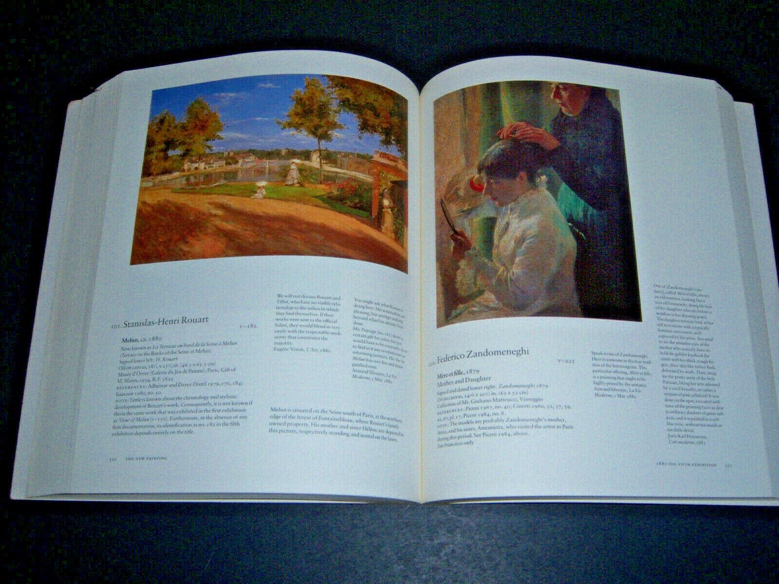 The New Painting: Impressionism 18741886,Used