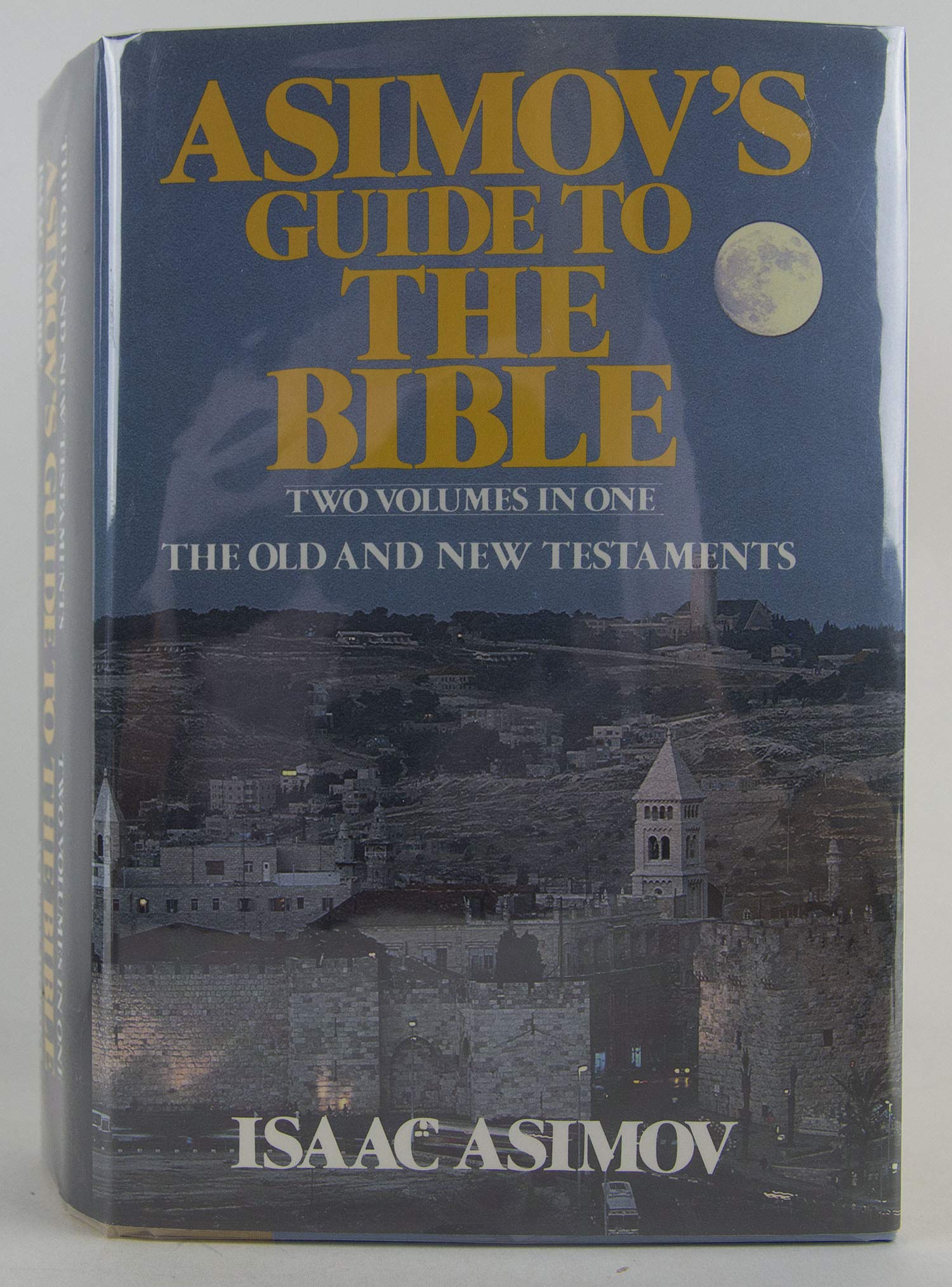 Asimovs Guide to the Bible: Two Volumes in One, the Old and New Testaments,Used
