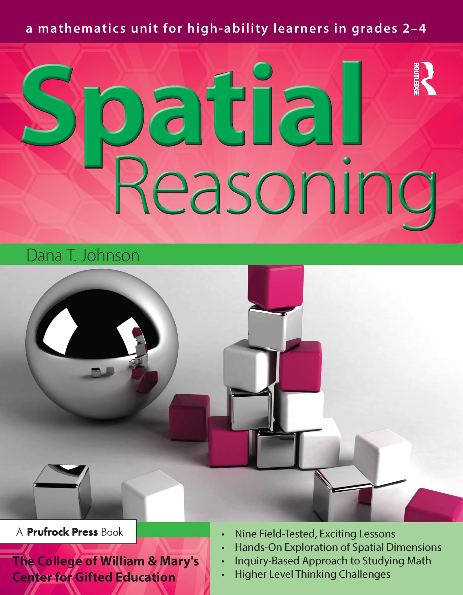 Spatial Reasoning: A Mathematics Unit for HighAbility Learners in Grades 24 (William & Mary Units),Used