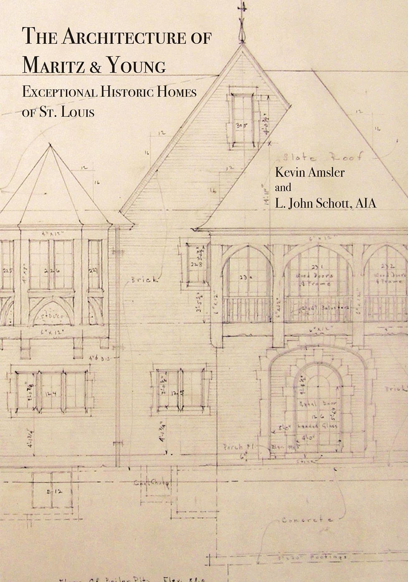 The Architecture Of Maritz & Young: Exceptional Historic Homes Of St. Louis,Used
