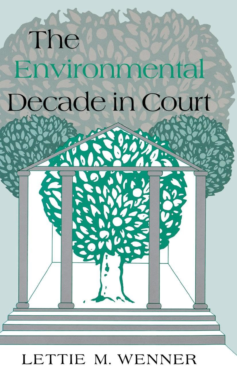 The Environmental Decade in Court,Used