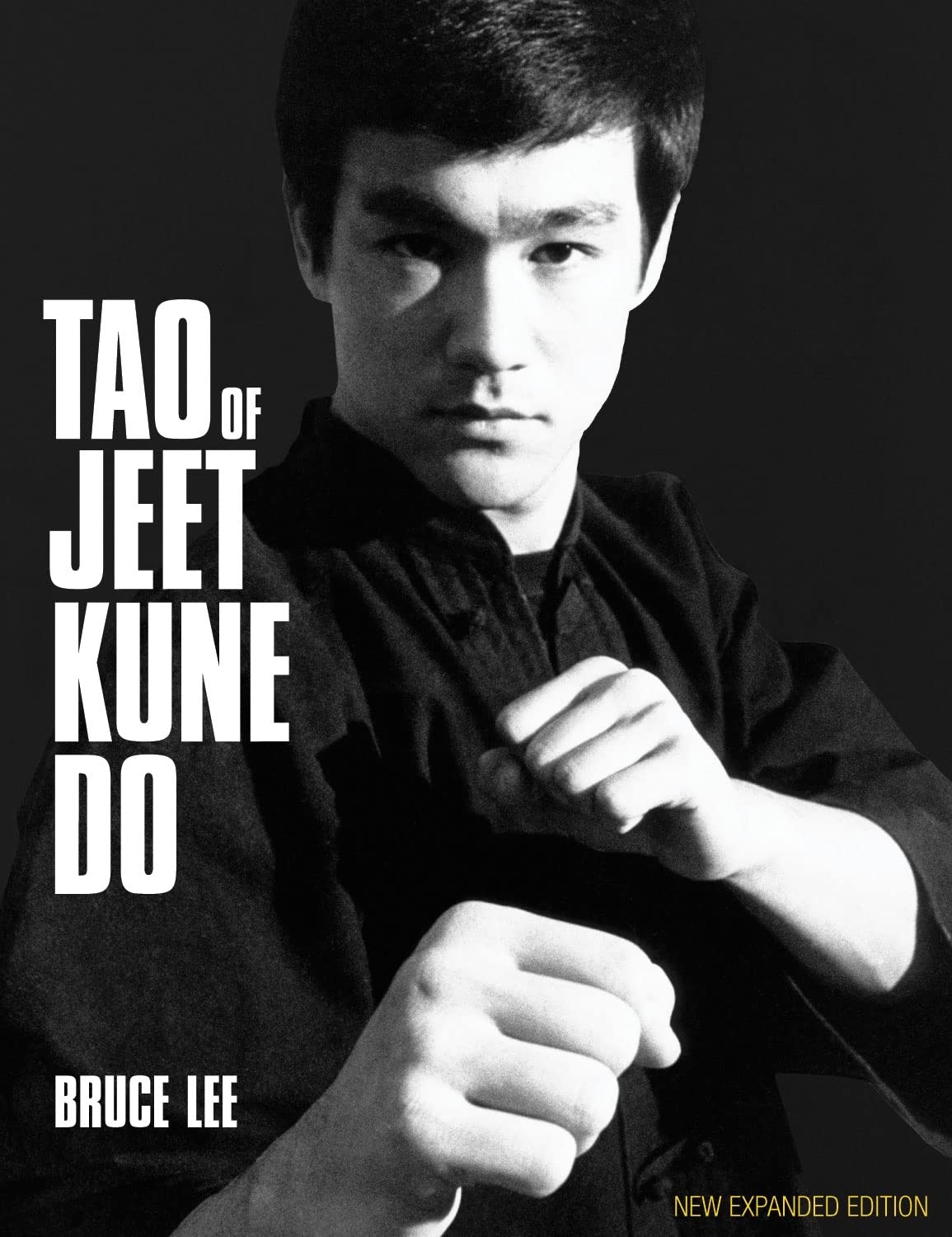 Tao of Jeet Kune Do: New Expanded Edition,Used