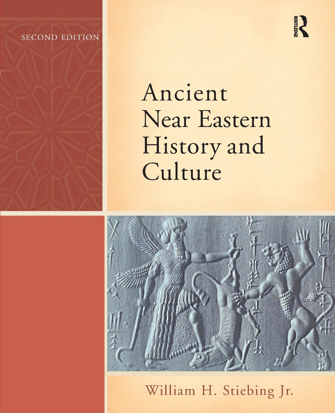 Ancient Near Eastern History and Culture (2nd Edition),New