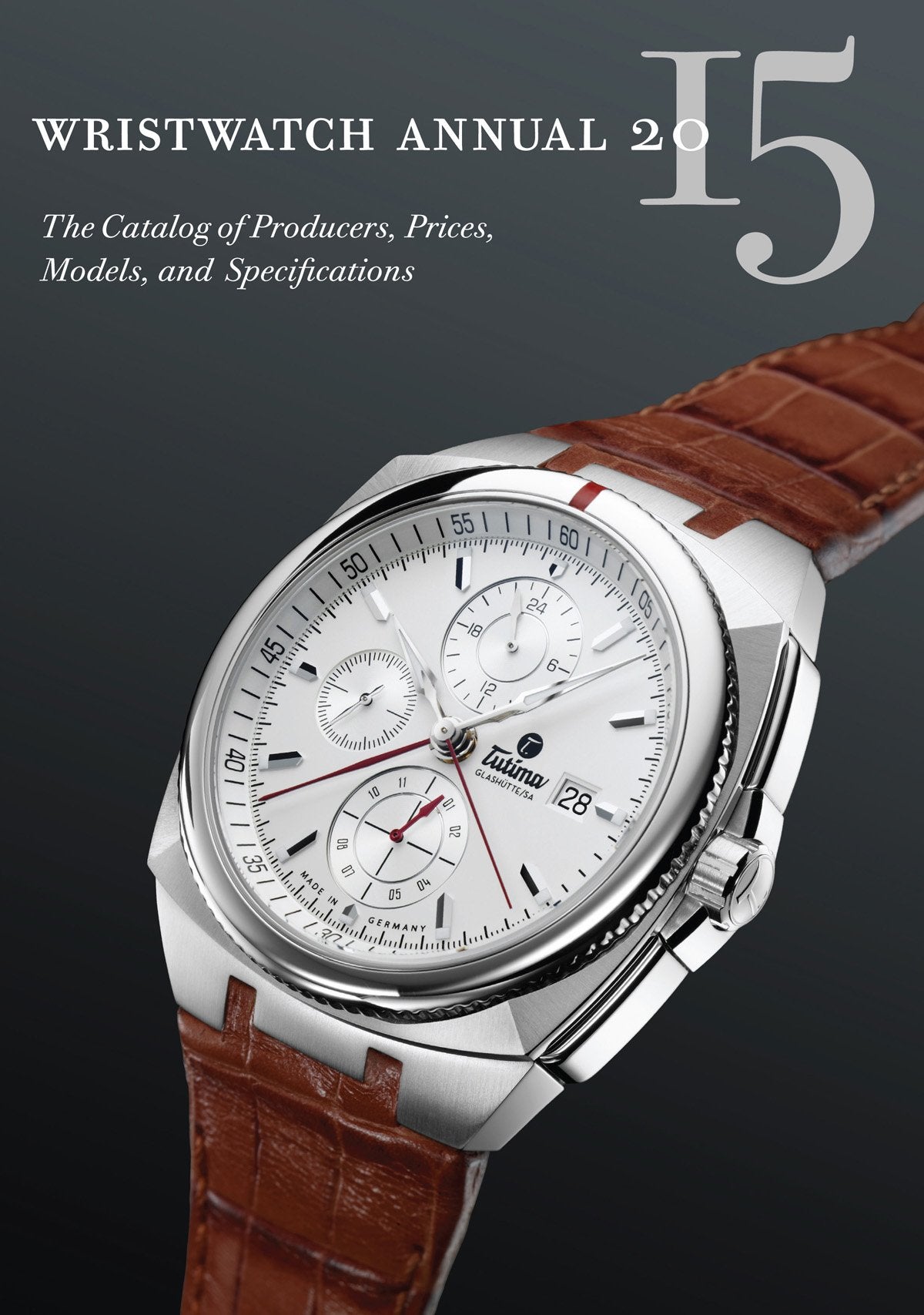 Wristwatch Annual 2015: The Catalog Of Producers, Prices, Models, And Specifications,Used